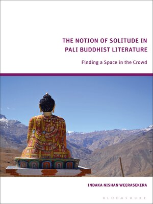 cover image of The Notion of Solitude in Pali Buddhist Literature